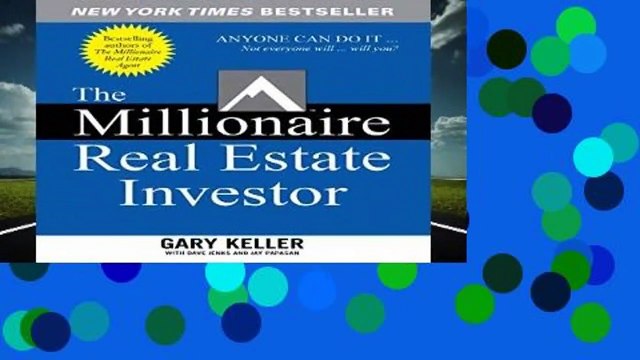 The Millionaire Real Estate Investor
