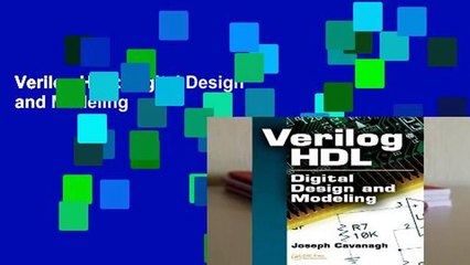 Verilog HDL: Digital Design and Modeling