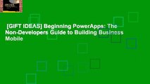 [GIFT IDEAS] Beginning PowerApps: The Non-Developers Guide to Building Business Mobile