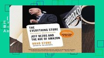 [NEW RELEASES]  The Everything Store: Jeff Bezos and the Age of Amazon by Brad Stone