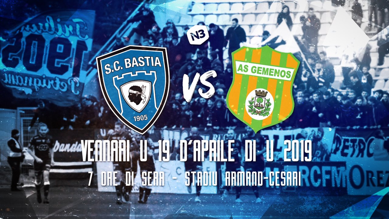 Bastia-Gemenos : L'annunziu