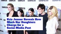 Kris Jenner Reveals How Much Her Daughters Charge for a Social Media Post