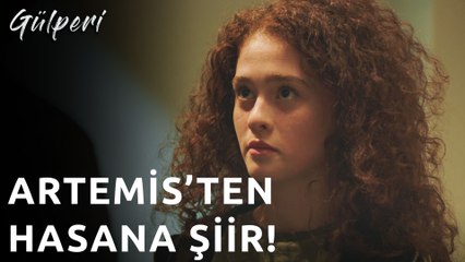 Gülperi | 28.Bölüm - Artemis'ten Hasan'a Şiir!