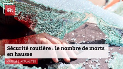 Sécurité routière : le nombre de morts en hausse