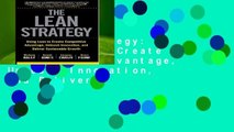 The Lean Strategy: Using Lean to Create Competitive Advantage, Unleash Innovation, and Deliver