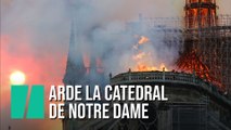 Incendio en la catedral de Notre Dame