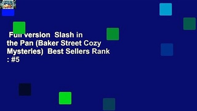 Full version Slash in the Pan (Baker Street Cozy Mysteries) Best Sellers Rank : #5