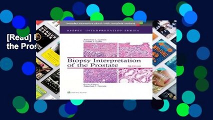 [Read] Biopsy Interpretation of the Prostate  For Kindle