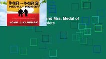 About For Books  Mr. and Mrs. Medal of Honor: Volume 1 Complete