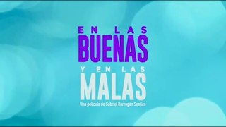 En las Buenas y en las Malas - Trailer Español [2019]