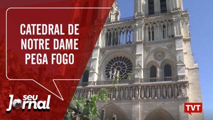 Catedral de Notre Dame pega fogo