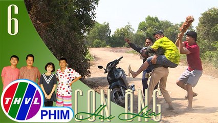 THVL | Con ông Hai Lúa - Tập 6[4]: Bảy Cò và Tám Tàng phối hợp giải cứu Tèo