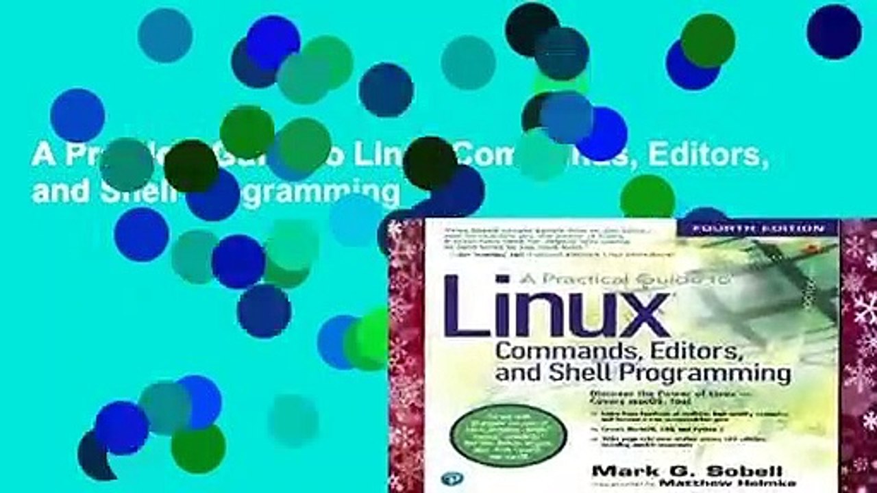 A Practical Guide to Linux Commands, Editors, and Shell Programming
