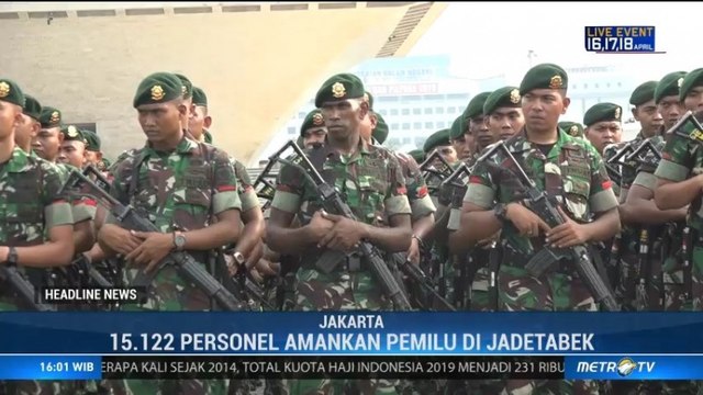 15 Ribu Prajurit Menjaga Hari-H Pemilu 2019 di Jadetabek