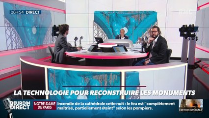 La chronique d'Anthony Morel : La technologie pour reconstruire les monuments - 16/04