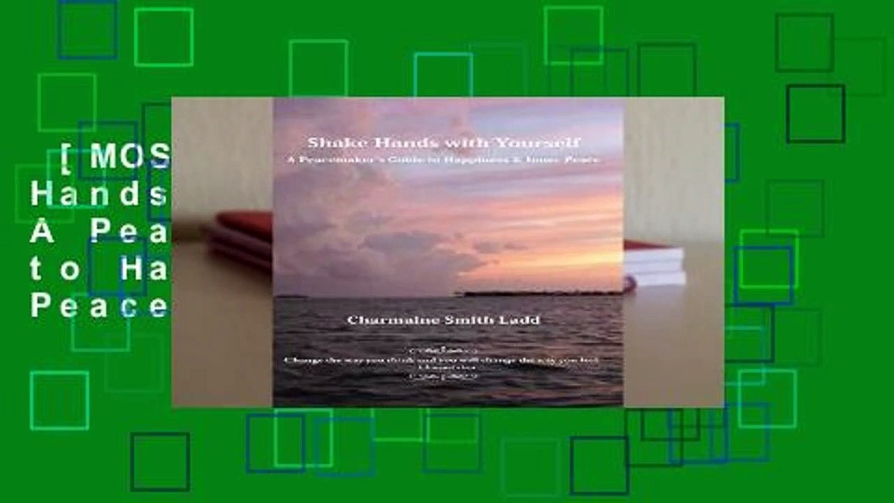 [MOST WISHED]  Shake Hands with Yourself: A Peacemaker s Guide to Happiness   Inner Peace by