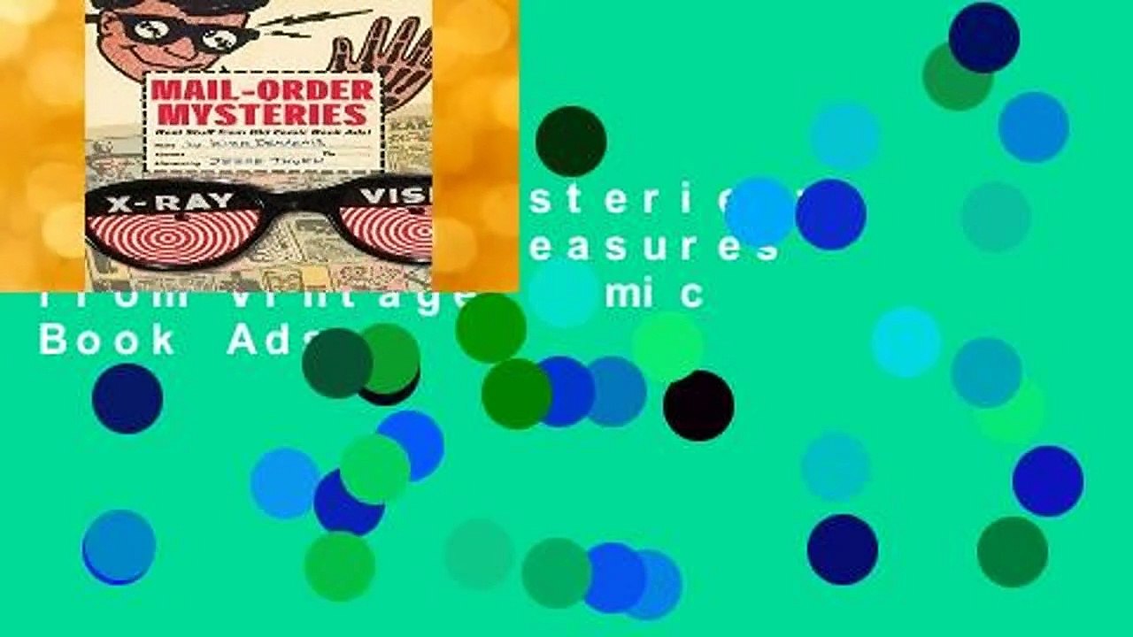 Mail-Order Mysteries: Delightful Treasures from Vintage Comic Book Ads