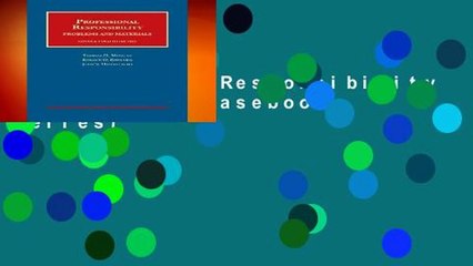 Professional Responsibility (University Casebook Series)