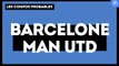 FC Barcelone - Manchester United : les compositions probables
