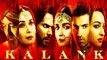Kalank Box Office Prediction: Alia Bhatt | Varun Dhawan | Madhuri | Karan Johar | Sanjay | FilmiBeat