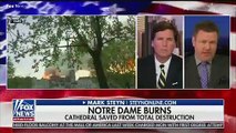 Tucker Carlson Guest On Notre Dame Fire: The French Are Among The Most ‘Godless’ People In Western World
