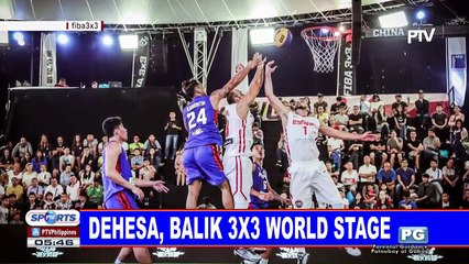 Dehesa, balik 3x3 World Stage