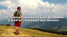 Un français fait le tour de l'europe pour collecter des déchets !