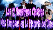 Los 12 Monstruos Clasicos más Famosos en La Historia del Cine #TOP12