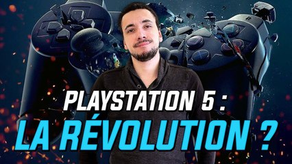 La PS5 va-t'elle révolutionner le jeu vidéo ?