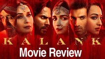 Kalank Movie Review | Varun, Alia, Sonakshi, Aditya Roy, Sanjay, Madhuri