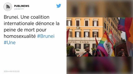 Brunei. Une coalition internationale dénonce la peine de mort pour homosexualité