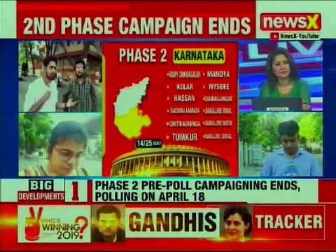 Lok Sabha Elections 2019, 2nd Phase: Campaign ends in Karnataka, Uttar Pradesh, Tamil Nadu