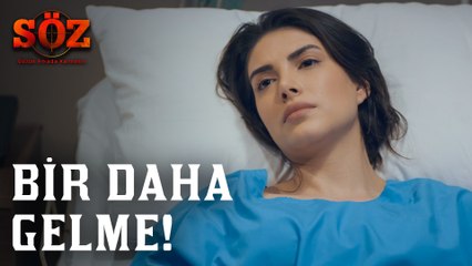 Söz | 78.Bölüm -  Bir Daha Gelme!