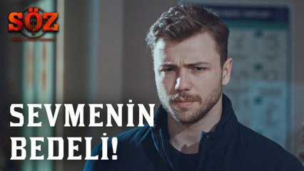 Söz | 78.Bölüm - Sevmenin Bedeli