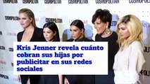 Kris Jenner revela cuánto cobran sus hijas por publicitar en sus redes sociales