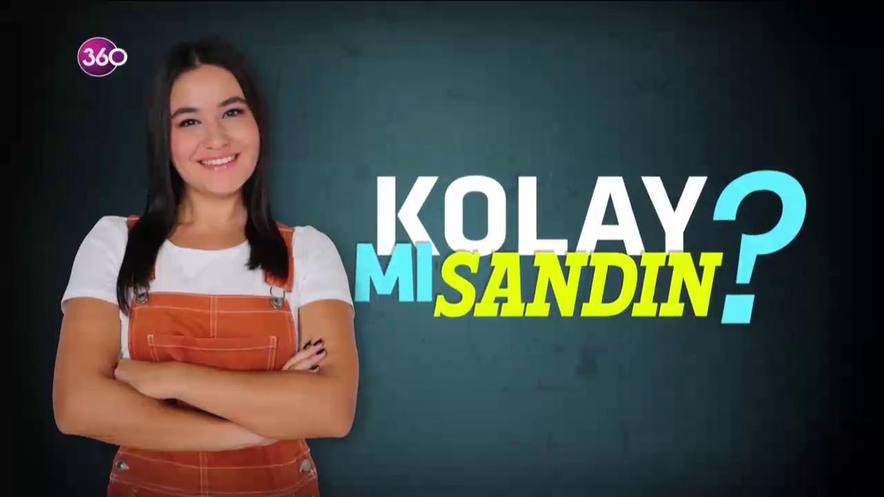 Kolay mı Sandın?
