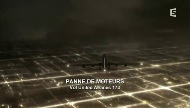 mayday, dangers dans le ciel - fatale obsession, panne moteurs - Vol 713 United Airlines (épisode 8, saison 12)
