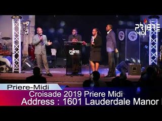 Croisade 2019 Priere Midi - 6th Night