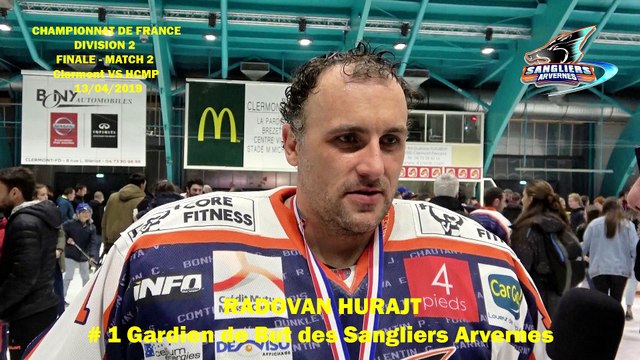Hockey sur glace Interview Radovan Hurajt - Gardien de But des Sangliers Arvernes 13/04/2019