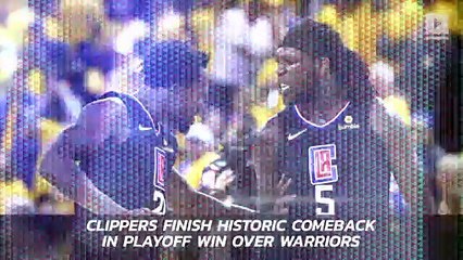 Clippers Finish Historic Comeback in Playoff Win Over Warriors