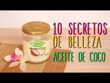10 Secretos de Belleza del Aceite de Coco - Para el cabello, piel y salud ♥ -Catwalk