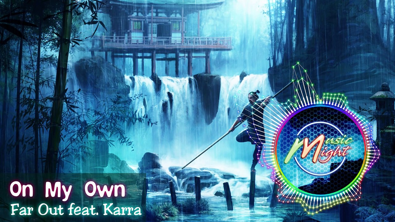 Far Out - On My Own (feat. Karra)
