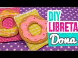 ¡Decora tus Libretas con Donas/Donut! | ✄ Ideas para decorar Cuadernos | Regreso a Clases |Catwalk ♥