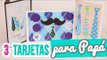 Manualidades para el Día del Padre | ✄ ¡3 Tarjetas fáciles para regalar! | Ideas Día del Padre | ♥