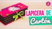 Lapicera de Cartón ✄ | DIY Estuche para Lápices Sin Coser | REGRESO A CLASES Catwalk Cartonaje ♥