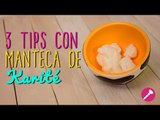 3 Tips de Belleza para Cabello y Piel - Con Manteca de Karité - Remedios Caseros| Catwalk