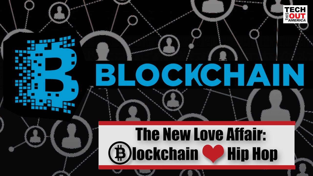 Blockchain & Hip/Hop: The New Love Affair