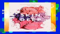 Skin Deep: Women on Skin Care, Makeup, and Looking Their Best