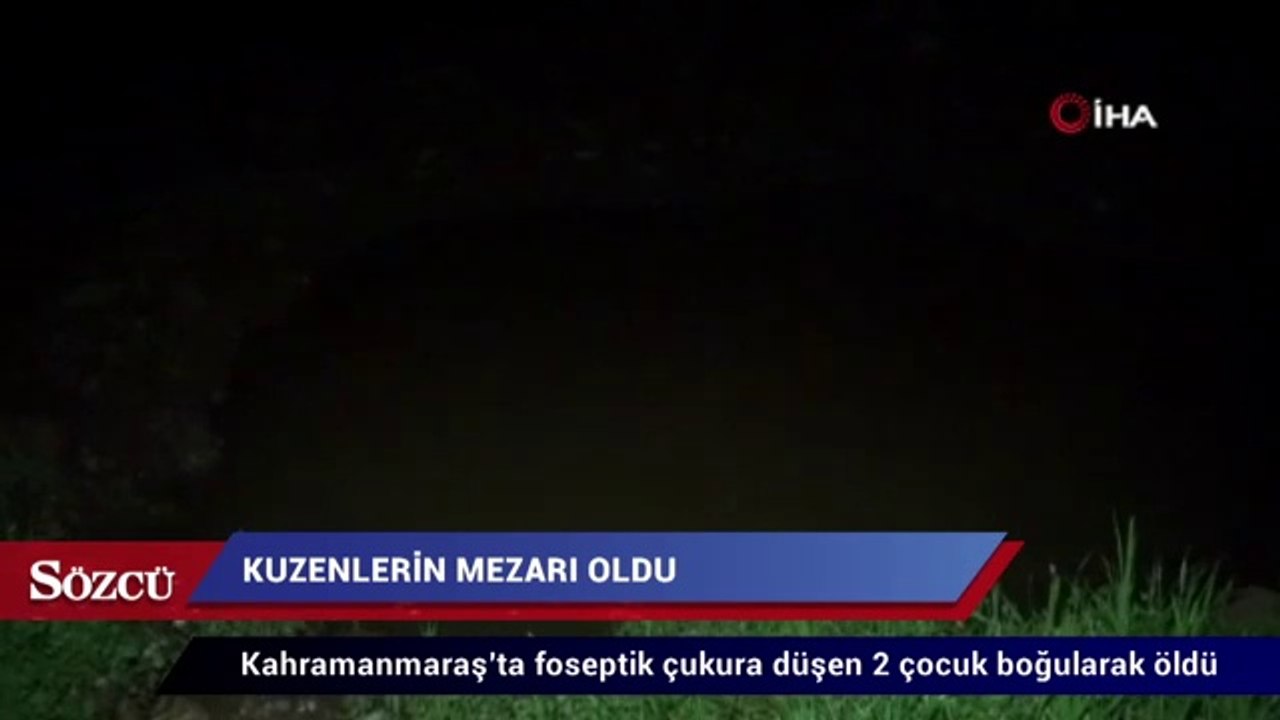 Foseptik çukuru kuzenlerin mezarı oldu