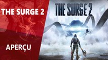 Aperçu : The Surge 2